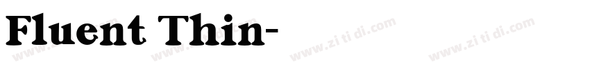 Fluent Thin字体转换 Fluent Thin字体转换